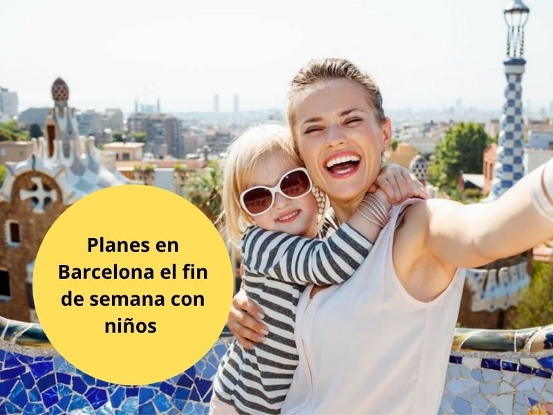 Planes de fin de semana en Barcelona